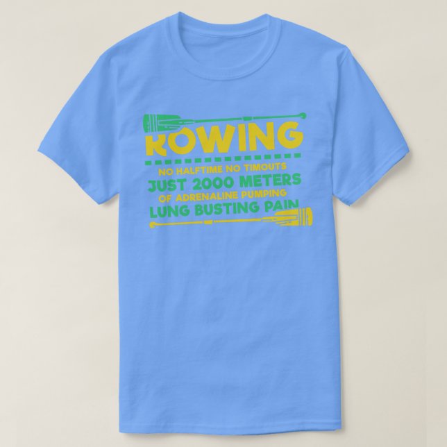 Camiseta Graciosos Regalos de Remo No Hay Tiempo Medio No H (Diseño del anverso)