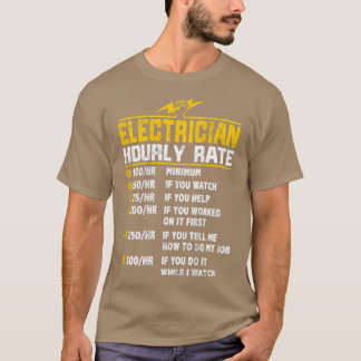 Camiseta Graciosos regalos de tarifas horarias de Electrici