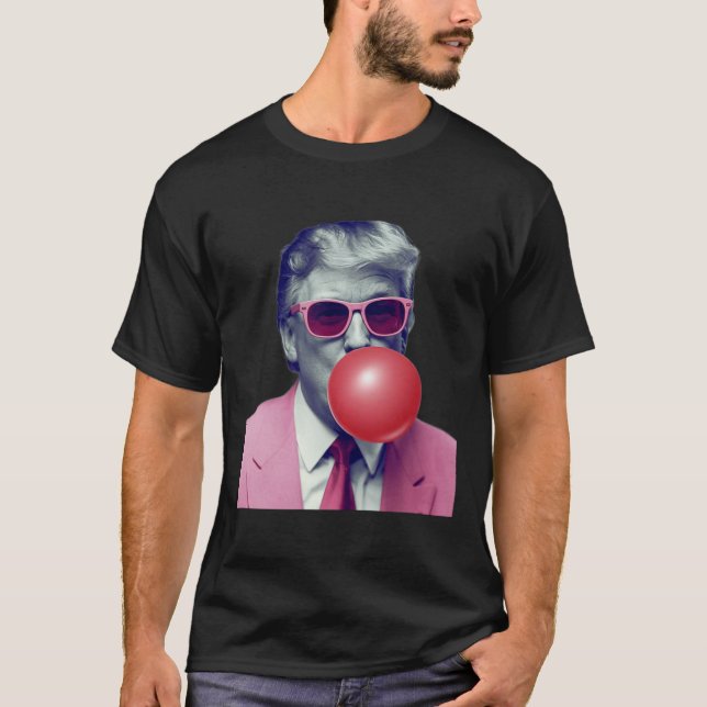 Camiseta Graciosos regalos de Trump Bubble Gum Yum (Anverso)