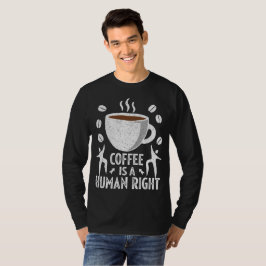 Camiseta Graciosos regalos para los amantes del café para l