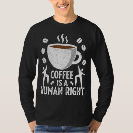 Camiseta Graciosos regalos para los amantes del café para l
