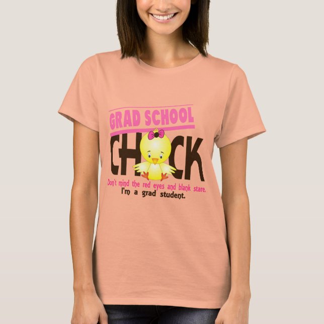Camiseta Grad School Chick 2 (Anverso)