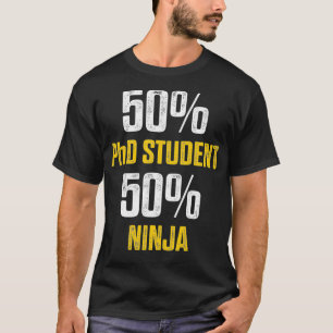 Camiseta Grado de Doctorado de Mitad de Disertación Estudia