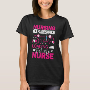 Camiseta Grado de enfermería cargando escuela de futuros es