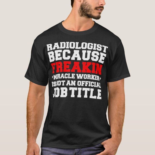 Camiseta Grado de Graduado de Radiología del Trabajador del (Anverso)