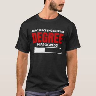 Camiseta Grado De Ingeniería Aeroespacial En Curso Gráfico
