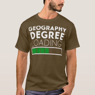 Camiseta Grado geográfico cargando curiosidad diciendo para