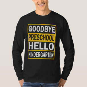 Camiseta Graduación Adiós preescolar Hola jardín de infanci