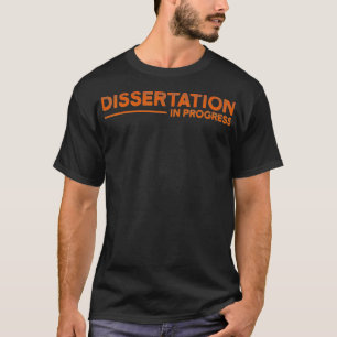 Camiseta Graduación de doctorado en tesis de doctorado para