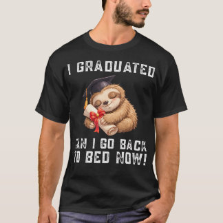 Camiseta Graduación de Perezoso Genial Me Gradué Puedo Volv