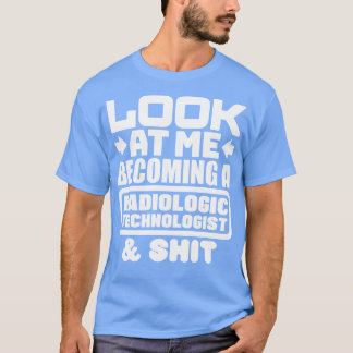 Camiseta Graduación de Tecnólogo Radiológico 1