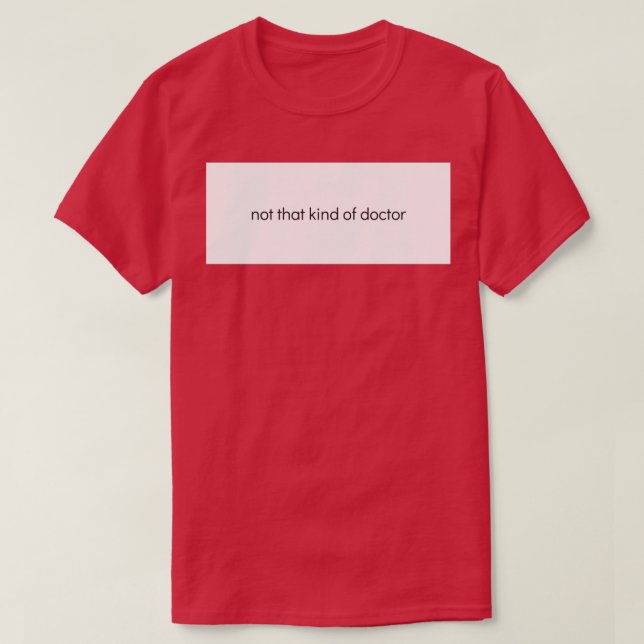 Camiseta Graduación divertida de doctorado en doctorado (Diseño del anverso)