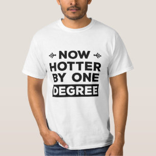 Camiseta Graduación divertida de un grado ahora más calie