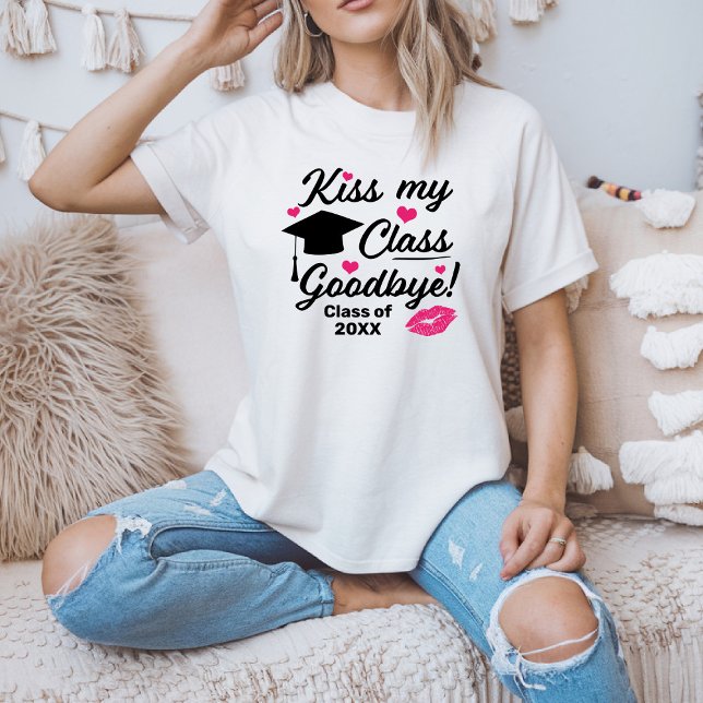Camiseta Graduación divertida para besar a mi clase (Kiss my class goodbye humorous t-shirt for the graduate class of 2025)
