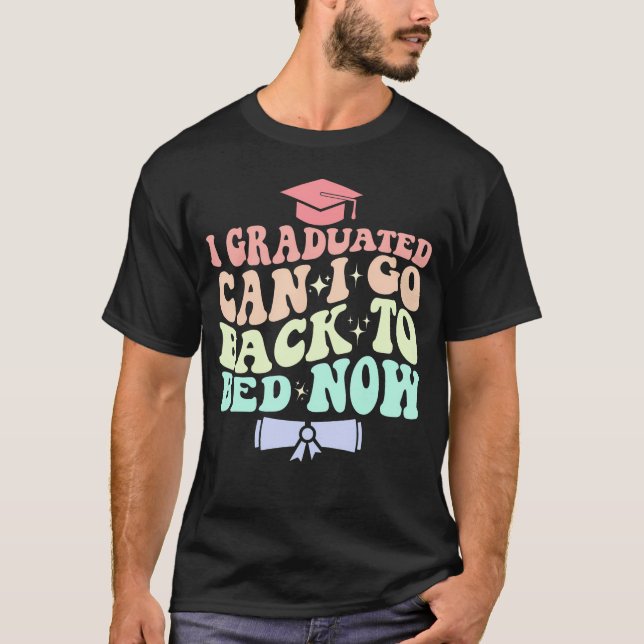 Camiseta Graduación divertida que gradué ¿Puedo Volver A La (Anverso)