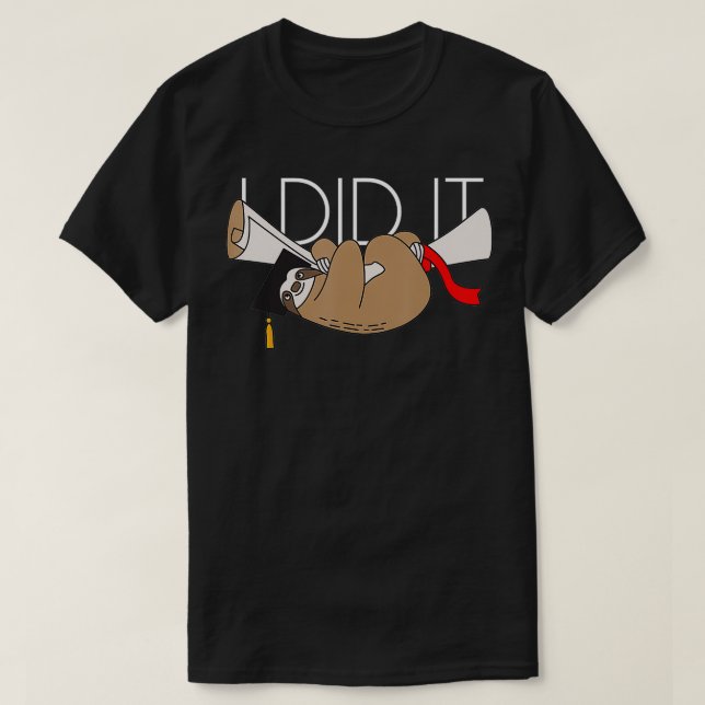 Camiseta Graduación En Sloth I It Diploma Grad Gift (Diseño del anverso)