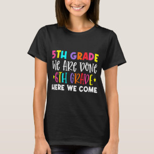 Camiseta Graduación Grado 6 Grado Aquí Venimos