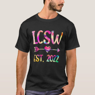 Camiseta Graduación Lcsw De Tye 2022 Licenciada Clínica Soc
