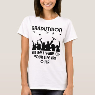 Camiseta Graduación - Los mejores días de tu vida han termi
