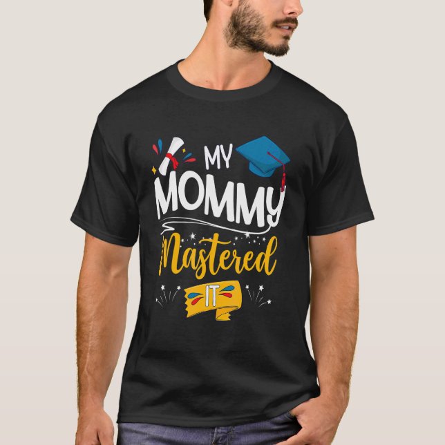 Camiseta Graduación Mi mamá dominó a su orgullosa mamá (Anverso)
