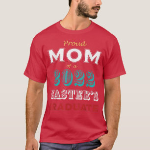 Camiseta Graduación Orgullosa de la madre de un graduado un