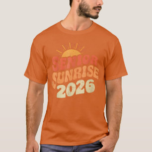 Camiseta Graduación Senior Sunrise 2026 Mi Último Primer Dí