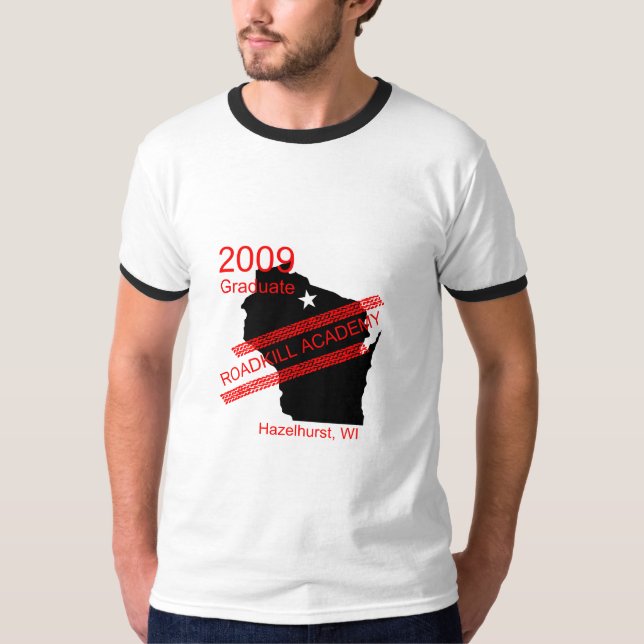 Camiseta Graduado 2009 de la academia de Roadkill (Anverso)