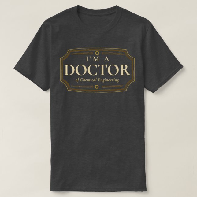 Camiseta Graduado de Doctorado en Ingeniería Química (Diseño del anverso)