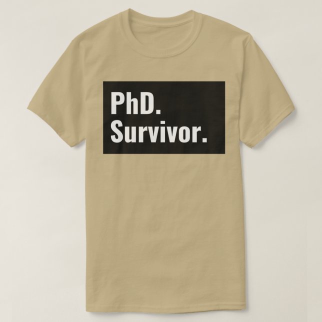 Camiseta Graduado de sobrevivientes de doctorado (Diseño del anverso)