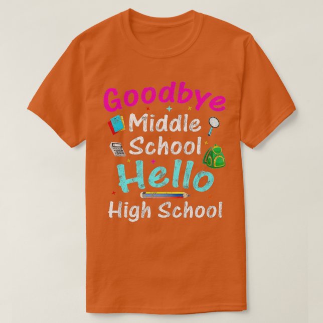 Camiseta Graduado escolar: adiós escuela secundaria Hello H (Diseño del anverso)