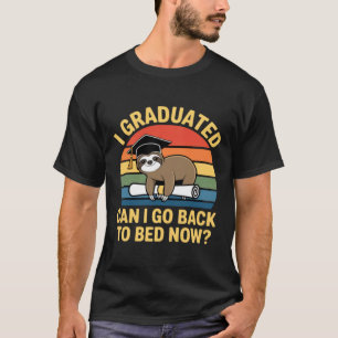 Camiseta Graduado Puede Volver A La Cama Perezoso Graduació