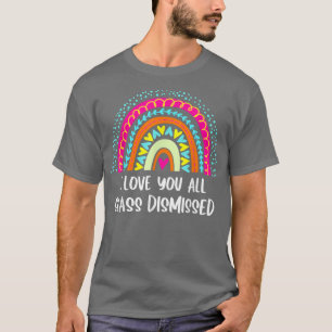 Camiseta Graduado Te Amo Toda Clase Despedida El Día Pasado