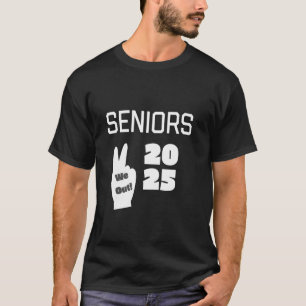 Camiseta Graduados 2025 Senioritis Paz Nos Vamos