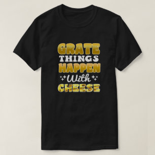 Camiseta Graduar que las cosas pasan con queso Cita diverti