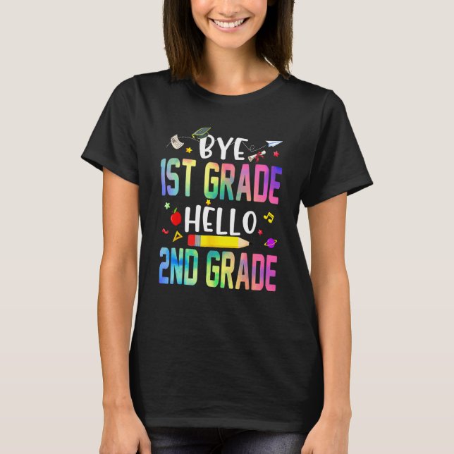 Camiseta Graduation Bye 1st Grade Hello 2nd Grade Back To S (Anverso)