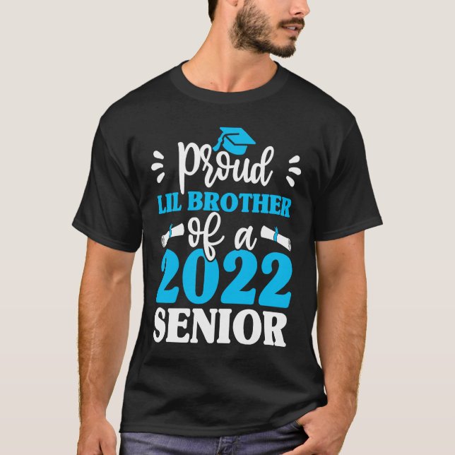 Camiseta Graduation  Proud Lil Brother Of 2022 Senior Gradu (Anverso)