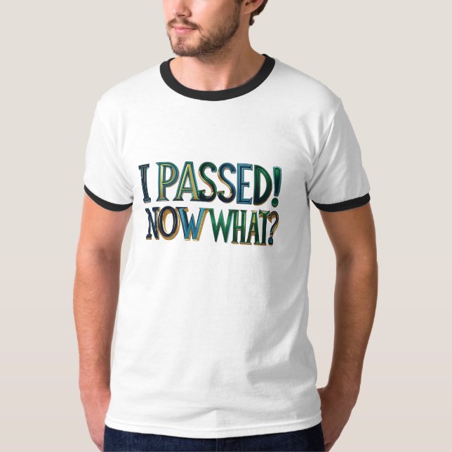 Camiseta Graduation Tee Shirt- Funny Quote. (Anverso)