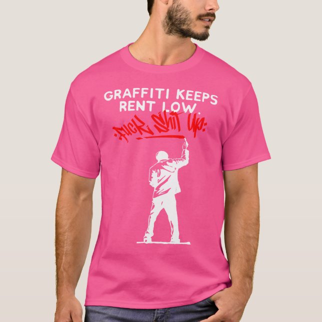 Camiseta Graffiti: Alquiler de baratos para etiquetar calle (Anverso)