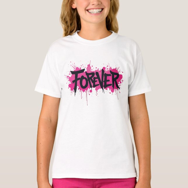 Camiseta Graffiti Rosa caliente "PARA SIEMPRE" (Anverso)