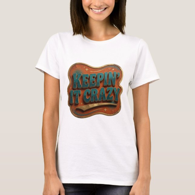 Camiseta gráfica Bold Blue KEEPIN' IT CRAZY (Anverso)