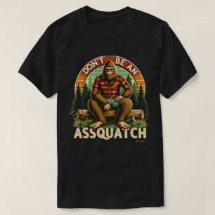 Camiseta gráfica con cita divertida - Assquatch