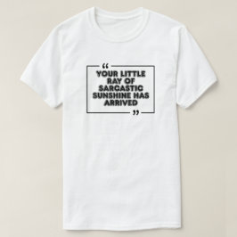Camiseta gráfica de cita divertida y sol sarcástic