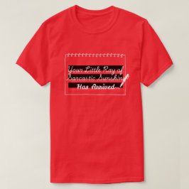 Camiseta gráfica de cita divertida y sol sarcástic