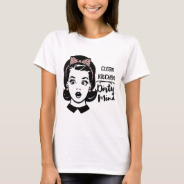 Camiseta Gráfica de cocina limpia / mente sucia