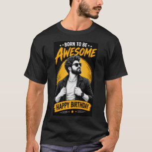 Camiseta gráfica de cumpleaños para hombres Born t