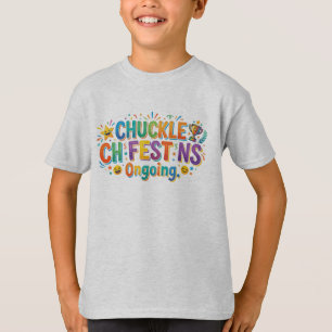 Camiseta gráfica de humor interminable – Chuckle F