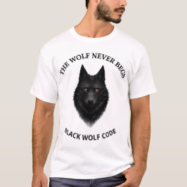 Camiseta gráfica de lobo negro The Wolf Never Begs