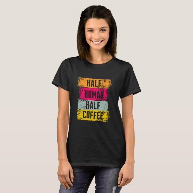 Camiseta gráfica de mitad humano mitad café (Anverso completo)