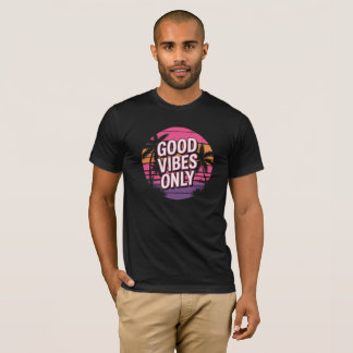 Camiseta gráfica de moda Good Vibes Only para todo