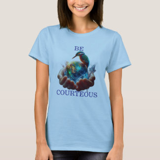 Camiseta gráfica de Tierra y Naturaleza "Sé cortés